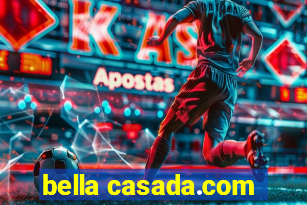 bella casada.com